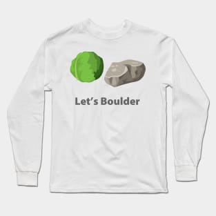 Let’s Boulder Long Sleeve T-Shirt